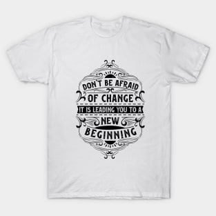 New Beginning T-Shirt